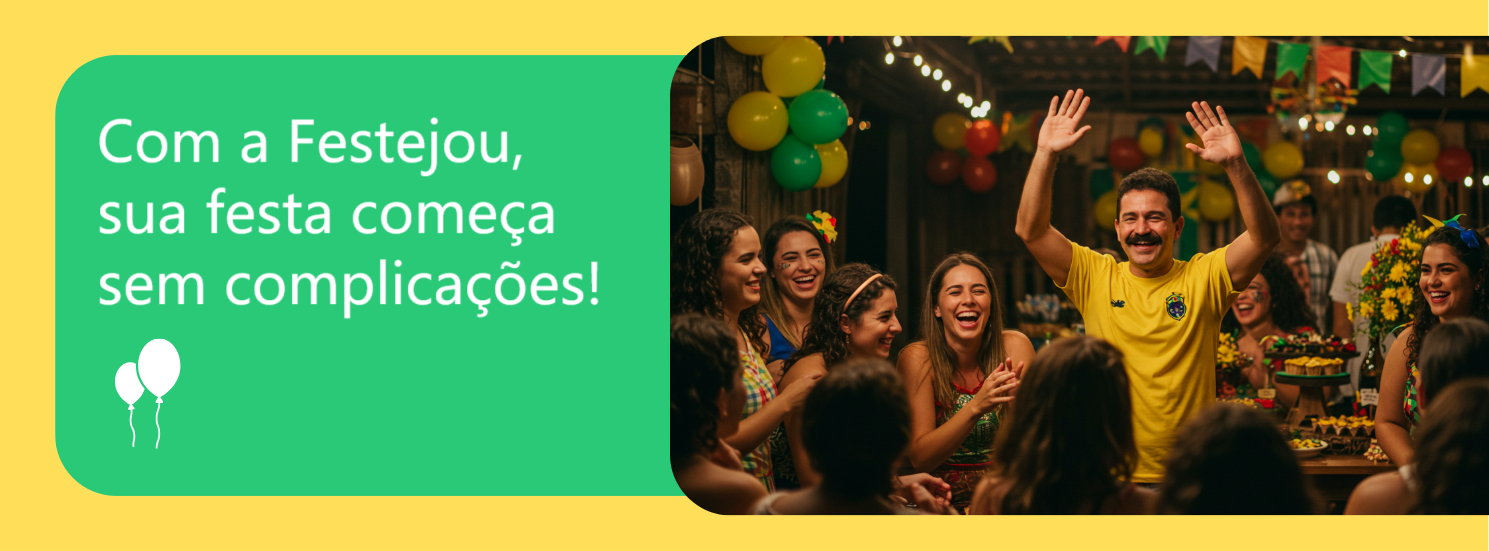 Com a Festejou, sua festa começa sem preocupações